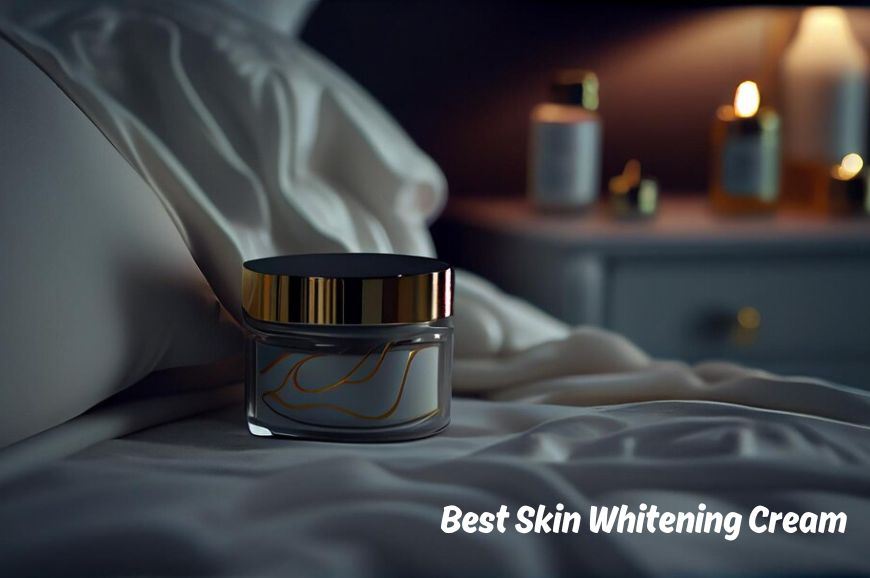 Buy Best Skin Brightening Cream Online At Low Price