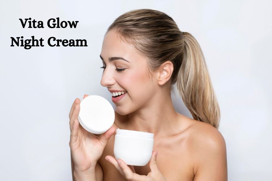 The Safest Skin Whitening Cream: Spotlight on Vita Glow Night Cream