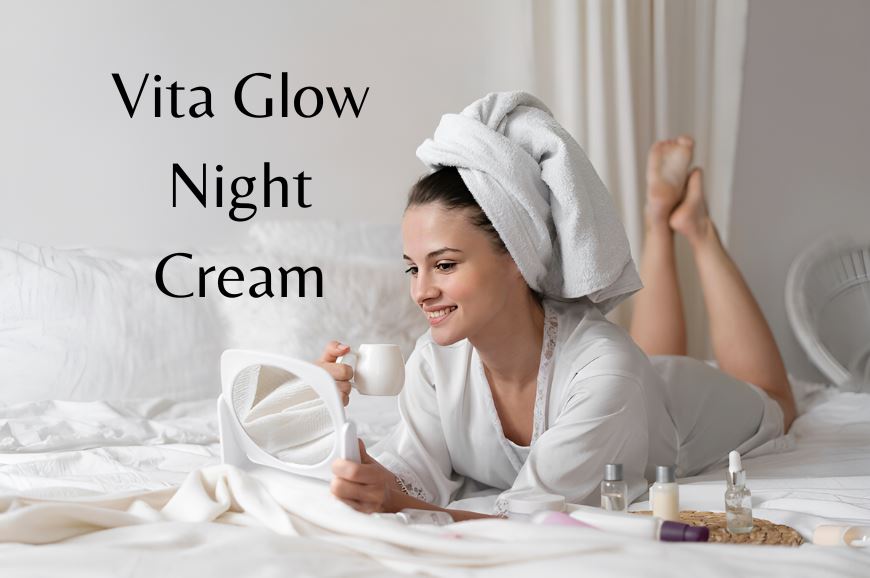 Best for Permanent Skin Whitening: Vita Glow Night Cream