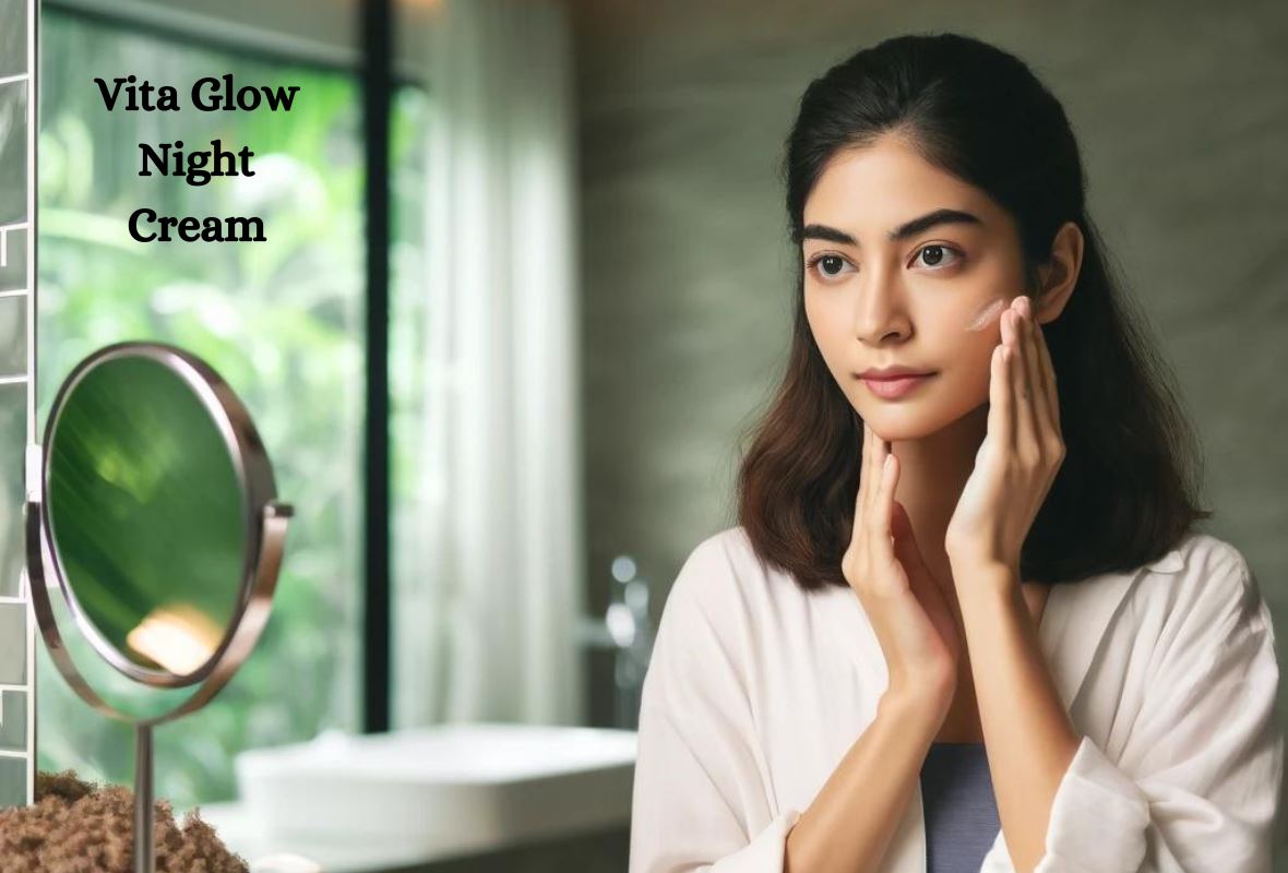 The Ultimate Guide to Discounted Vita Glow Night Cream